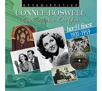 Connee Boswell - Connee Boswell: Concentratin' On You (Her 51 finest, 1931-1959)
