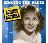 CONNEE BOSWELL Singind the Blues With Connee Boswell (CD) Album