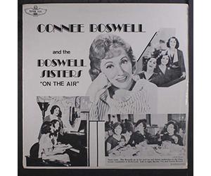 CONNEE BOSWELL & SISTERS - on the air