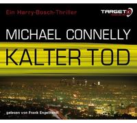 Connelly,Michael - Kalter Tod, 6 CDs (TARGET - mitten ins Ohr)
