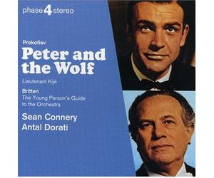 Connery/Dorati/Royal Philharmonic Orch. - Prokofiev: Peter and the Wolf; Lieutenant Kij Suite; Britten: Young Person's Guide to the Orchestra