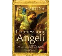 CONNESSIONE CON GLI ANGELI - 44 CARTE DELL'ORACOLO JOY MARTINA