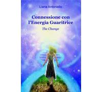 Connessione con l'energia guaritrice. The change