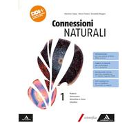 Connessioni naturali. Per le Scuole superiori. Con e-book. Con espansione online. Materia. Astronomia. Atmosfera e clima. Idrosfera (Vol. 1)