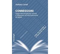 Connessioni. Viaggio nelle narrazioni per l'infanzia e l'adolescenza sull’onda trasformativa del digitale