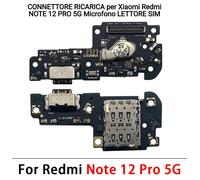 CONNETTORE RICARICA DOCK per Xiaomi Redmi NOTE 12 PRO 5G Microfono LETTORE SIM