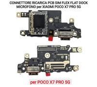 CONNETTORE RICARICA PCB SIM FLEX FLAT DOCK MICROFONO per XIAOMI POCO X7 PRO 5G
