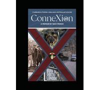 Connexion: A Celebration of Stories, mine, yours and those yet to be told