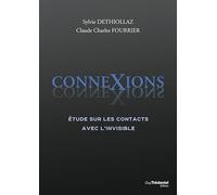 ConneXions: Etude sur les contacts avec l'invisible