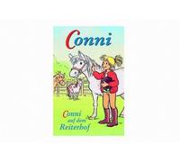 Conni - 12: Conni auf dem Reiterhof