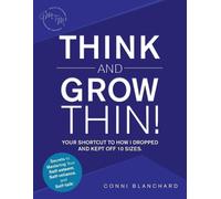 Conni Blanchard Think and Grow Thin (Tascabile)