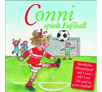 CONNI - CONNI SPIELT FUSSBALL