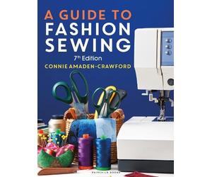 Connie Amaden-Crawford A Guide to Fashion Sewing (Tascabile)
