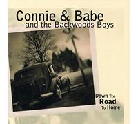 Connie & Babe - Down the Road to Home