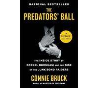 Connie Bruck – The Predators' Ball: The Inside Story of Drexel Burnham – Tascabile