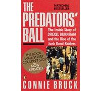 Connie Bruck – The Predators' Ball – Tascabile