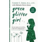 Connie C Jones Melanie Davis-Jones Green Glitter Girl (Tascabile)