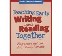 Connie Campbell Dierking Teaching Early Writing and Reading Together (Tascabile)