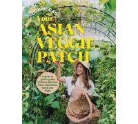 Connie Cao Your Asian Veggie Patch (Tascabile)