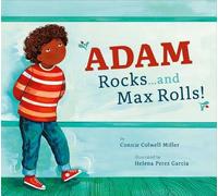 Connie Colwell Miller Adam Rocks...and Max Rolls (Tascabile)