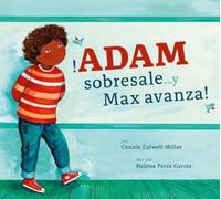Connie Colwell Miller ?Adam Sobresale... Y Max Avanza (Tascabile)