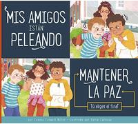 Connie Colwell Miller MIS Amigos Están Peleando (Tascabile)