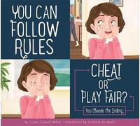Connie Colwell Miller You Can Follow the Rules: Cheat or Play Fair? (Tascabile)
