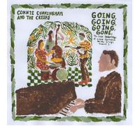 Going, Going, Going, Gone: The Rare Recordings Of Connie Cunningham And The Creeps Vol. 1