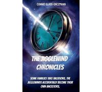 Connie Glass-Enczmann The Jigglewind Chronicles (Tascabile)