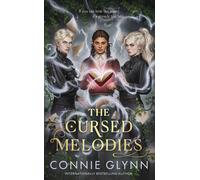Connie Glynn The Cursed Melodies (Copertina rigida) Cursed Melodies