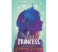 Connie Glynn The Rosewood Chronicles #3: The Lost Princess (Copertina rigida)