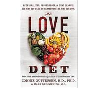 Connie Guttersen Mark, M.D. Dedomenico The Love Diet (Copertina rigida)