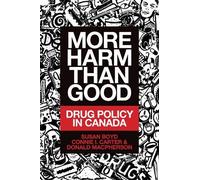 Connie I. Carter Donald MacPherson Susan C. Boyd More Harm Than Good (Tascabile)