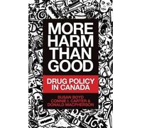 Connie I. Carter Donald MacPherson Susan C. Boyd More Harm Than Good (Tascabile)
