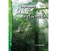 Connie Jankowski Todo sobre la luz y el sonido (Tascabile)