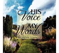 Connie Luepnitz His Voice My Words (Tascabile)