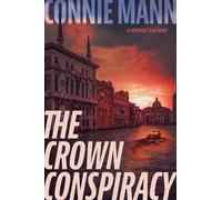 Connie Mann The Crown Conspiracy (Copertina rigida) Speranza Team