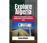 Connie Mitchell Explore Algeria (Tascabile)