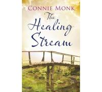 Connie Monk The Healing Stream (Copertina rigida)