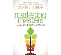 Connie Pheiff Marketing Masters (Tascabile)