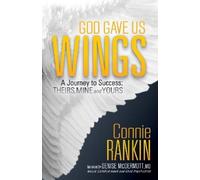 Connie Rankin God Gave Us Wings (Tascabile)