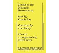 Connie Ray Alan Bailey Mike Craver Smoke on the Mountain Homecoming (Tascabile)