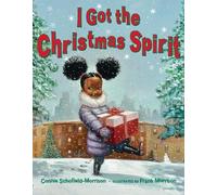 Connie Schofield-Morrison I Got the Christmas Spirit (Copertina rigida)