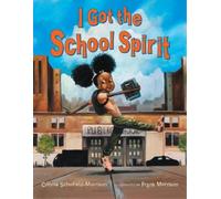 Connie Schofield-Morrison I Got the School Spirit (Copertina rigida)