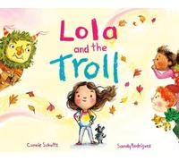 Connie Schultz Lola and the Troll (Copertina rigida)