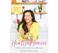 Connie Simmonds SIMMONDS,CONNI Healthy Forever (Tascabile)