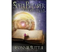 Connie Suttle SpellBreaker (Tascabile) First Ordinance