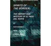 Connie Wang Ken Hudnall Spirits of the Border (Tascabile)