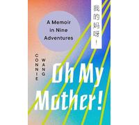 Connie Wang Oh My Mother (Copertina rigida)