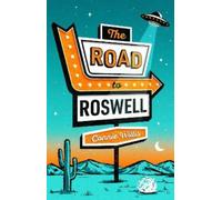 Connie Willis The Road to Roswell (Tascabile)